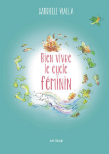 bien-vivre-le-cycle-feminin-gabrielle-vialla